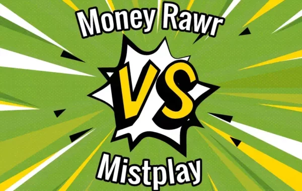 Money Rawr vs Mistplay The Money Manual